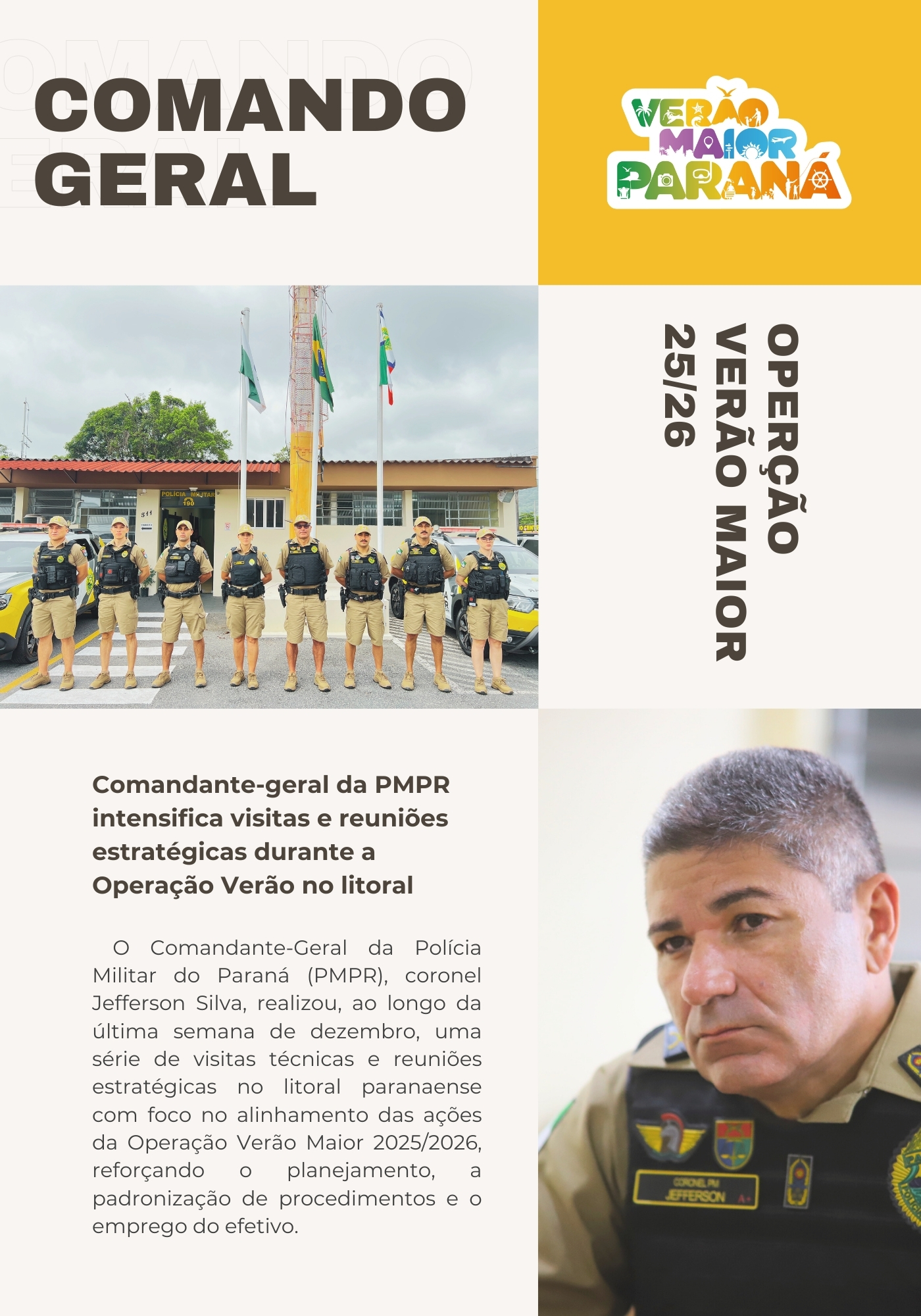 Ao longo de toda a operação, o informativo será divulgado semanalmente