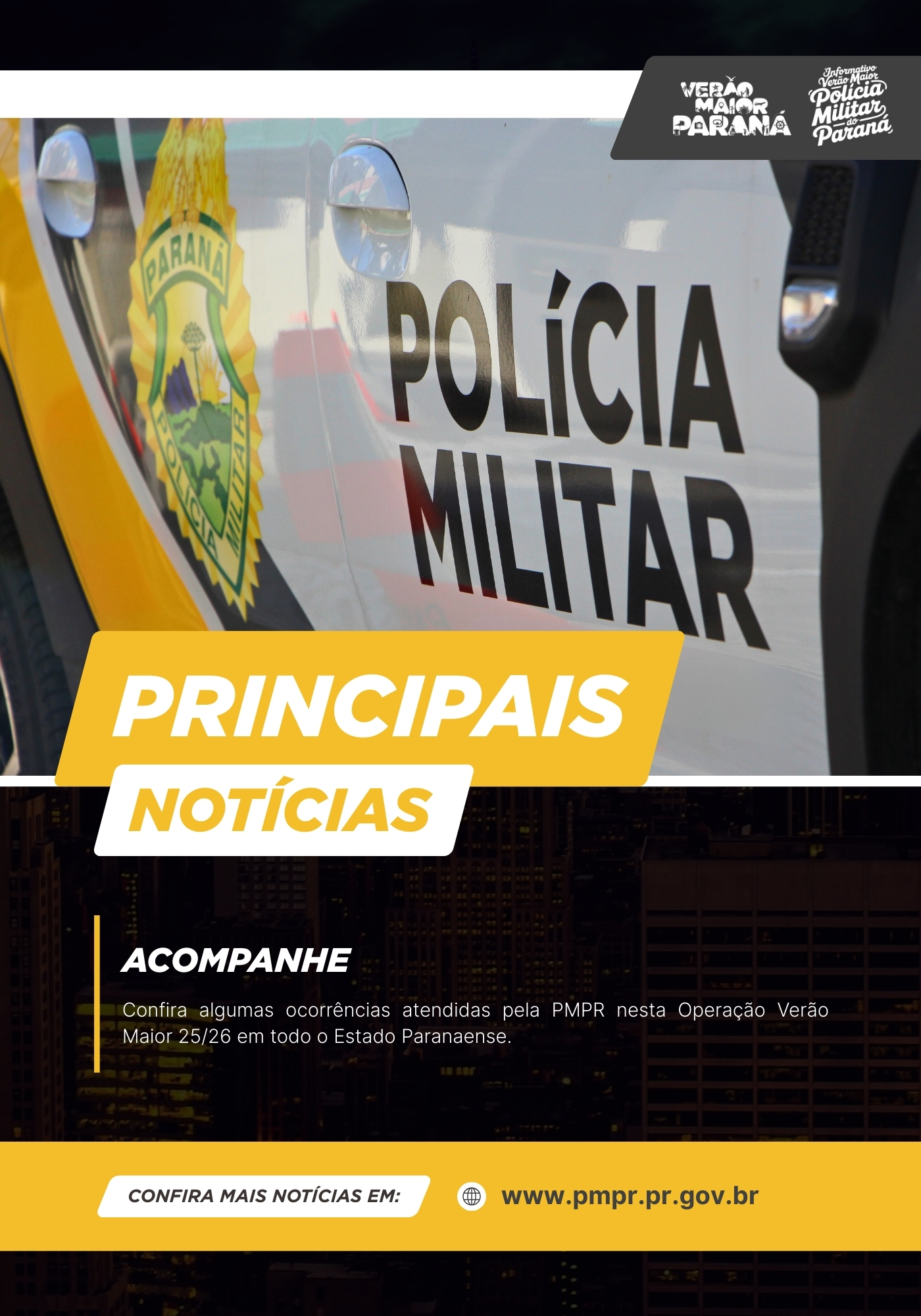 Ao longo de toda a operação, o informativo será divulgado semanalmente