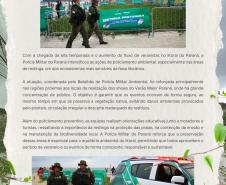 Nesta edição, o leitor confere matérias especiais produzidas pelo CCOMSOC, registros de ocorrências que demonstram a eficiência do policiamento preventivo e ostensivo