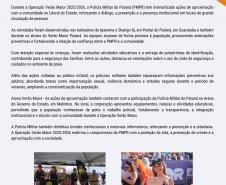 Nesta edição, o leitor confere matérias especiais produzidas pelo CCOMSOC, registros de ocorrências que demonstram a eficiência do policiamento preventivo e ostensivo