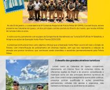 Nesta edição, o leitor confere matérias especiais produzidas pelo CCOMSOC, registros de ocorrências que demonstram a eficiência do policiamento preventivo e ostensivo