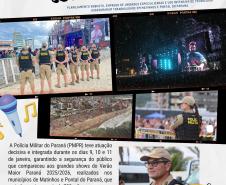 Com periodicidade semanal ao longo de toda a operação, a publicação destaca o trabalho técnico, humano e profissional dos homens e mulheres da PMPR