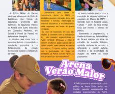 Ao longo de toda a operação, o informativo seguirá com divulgação semanal, destacando o trabalho técnico, humano e profissional dos homens e mulheres da PMPR