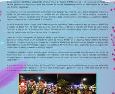 Com circulação semanal ao longo de toda a operação, o informativo tem como objetivo ampliar a divulgação das ações desenvolvidas pela PMPR