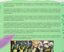 Com circulação semanal ao longo de toda a operação, o informativo tem como objetivo ampliar a divulgação das ações desenvolvidas pela PMPR