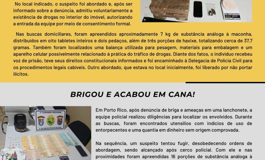 Ao longo de toda a operação, o informativo seguirá com divulgação semanal, destacando o trabalho técnico, humano e profissional dos homens e mulheres da PMPR