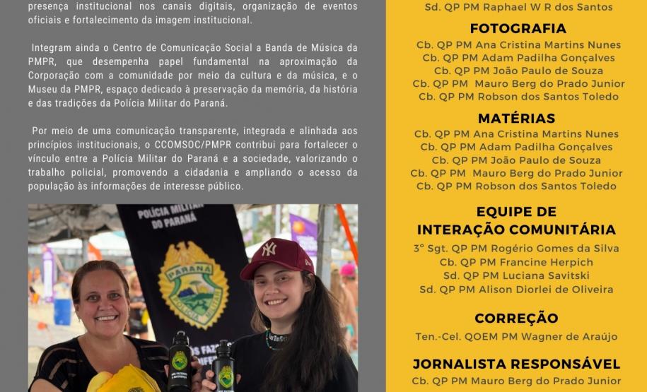 Com periodicidade semanal ao longo de toda a operação, o informativo tem como propósito ampliar a divulgação das ações realizadas pelas unidades operacionais, além de apresentar as ocorrências de maior relevância registradas durante o período.