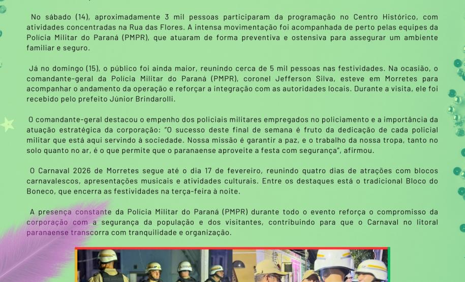 Com circulação semanal ao longo de toda a operação, o informativo tem como objetivo ampliar a divulgação das ações desenvolvidas pela PMPR